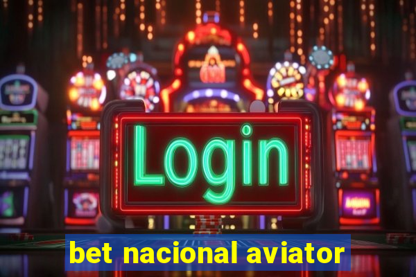 bet nacional aviator